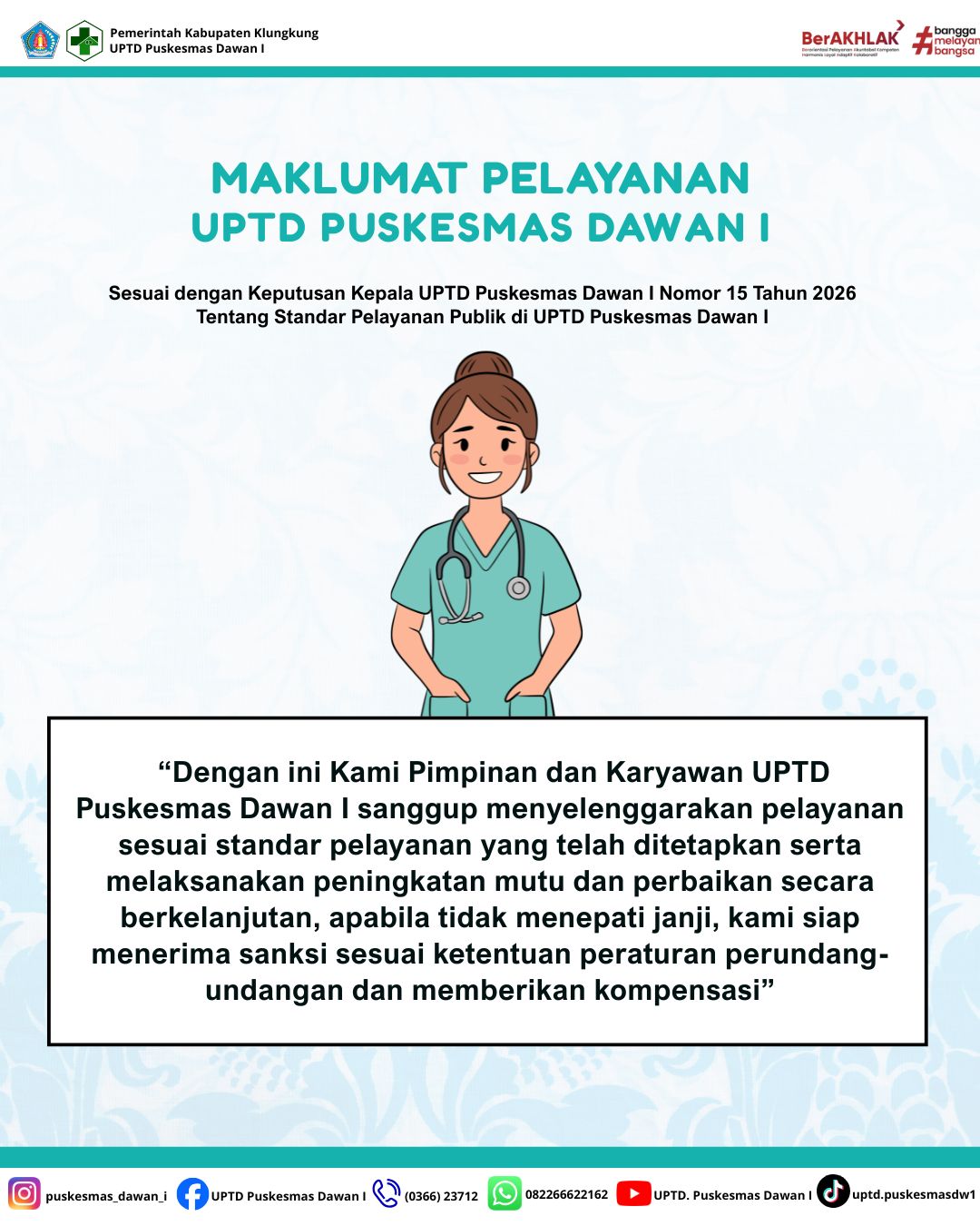 Maklumat Pelayanan di UPTD Puskesmas Dawan I