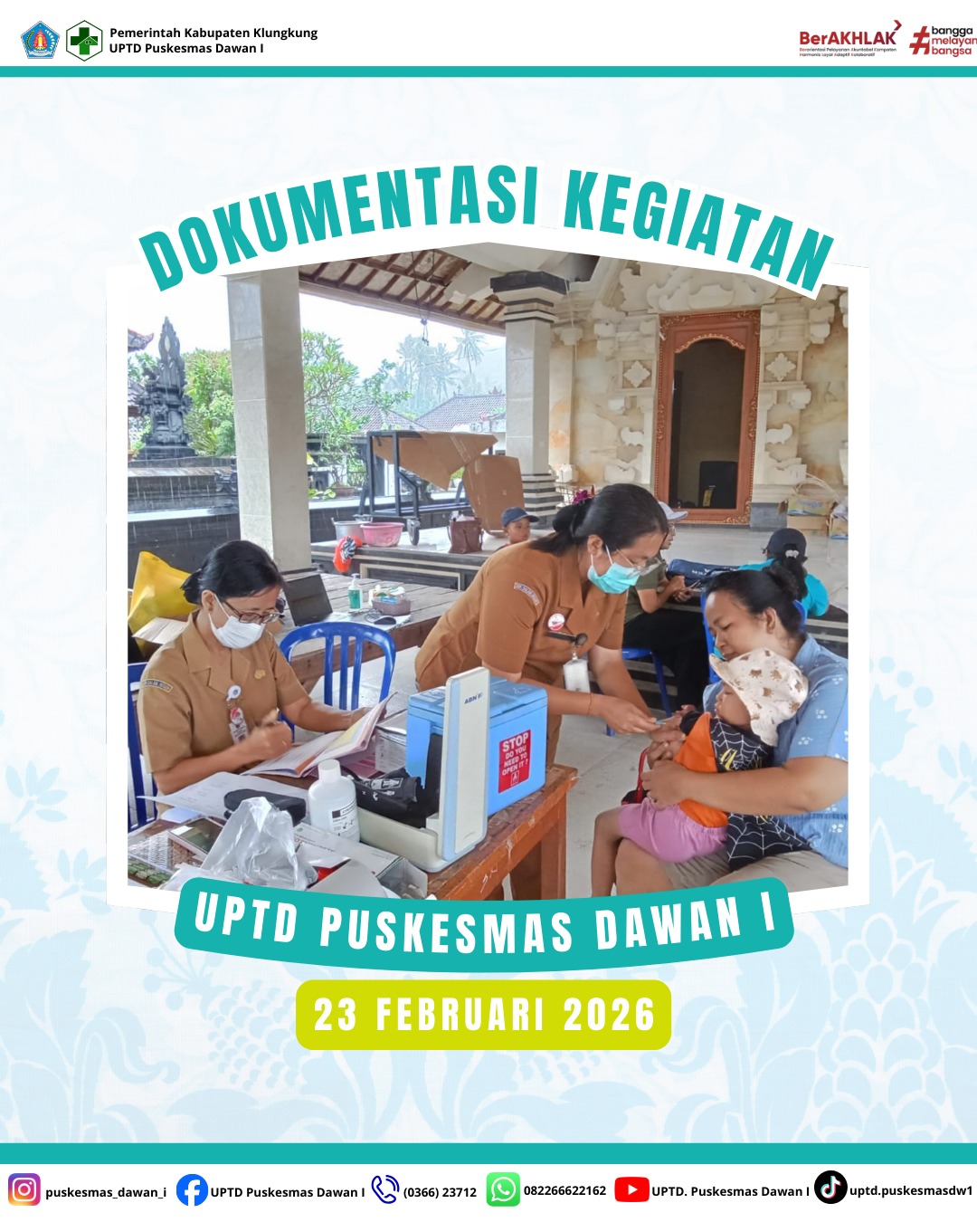Pelaksanaan Kegiatan Pelayanan, Pembinaan, dan Skrining Kesehatan di Wilayah Kerja Puskesmas