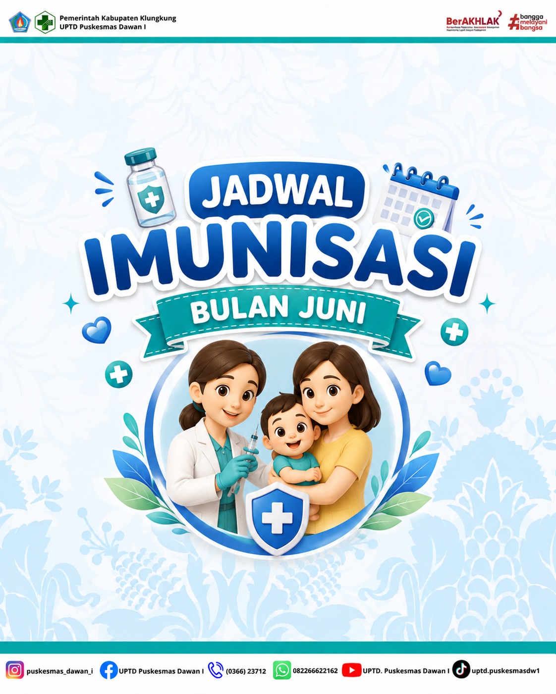 Buah Hati Sehat terlindung karena Imunisasi