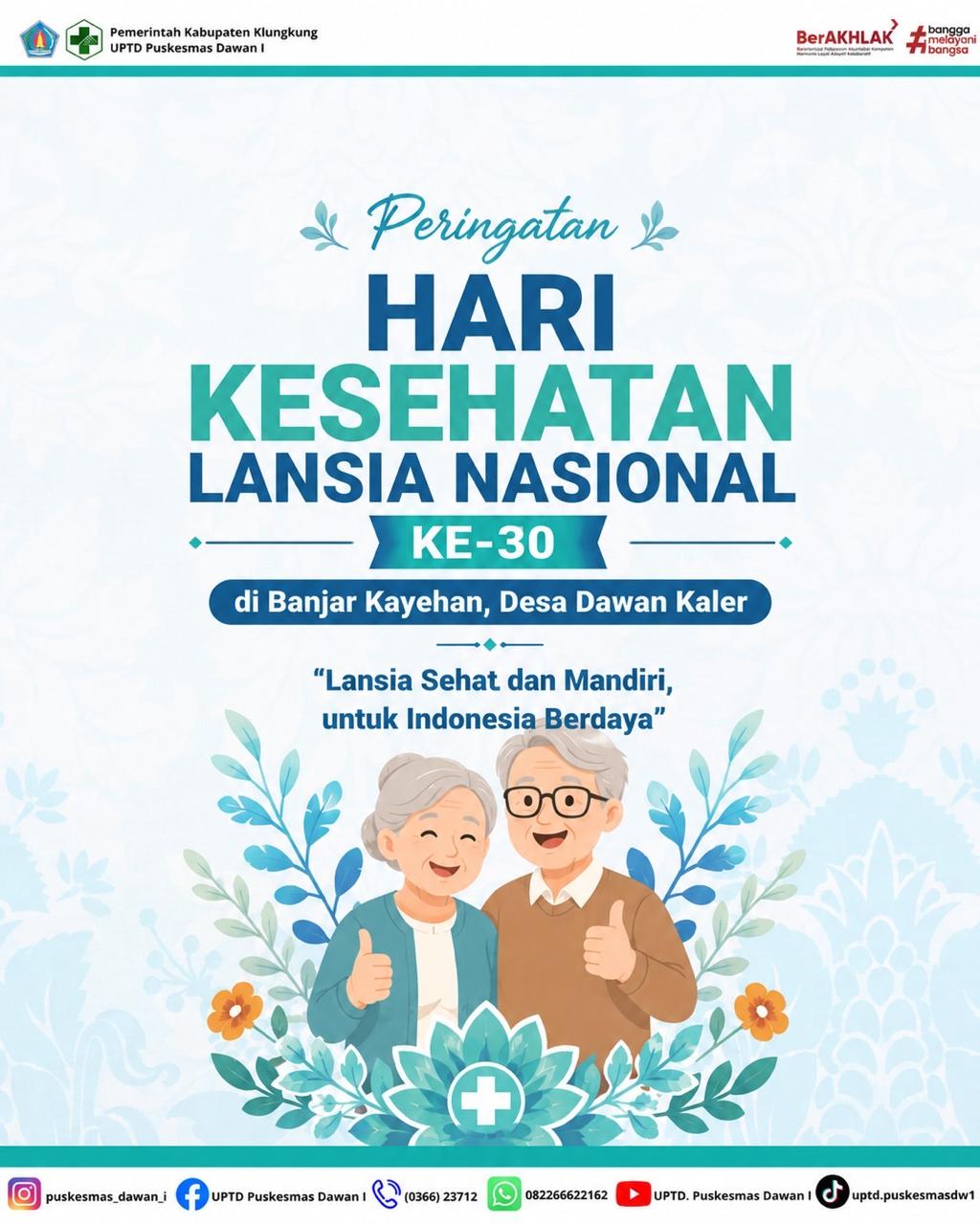 Kampanye kesehatan dalam rangkaian peringatan Hari Lanjut Usia Nasional