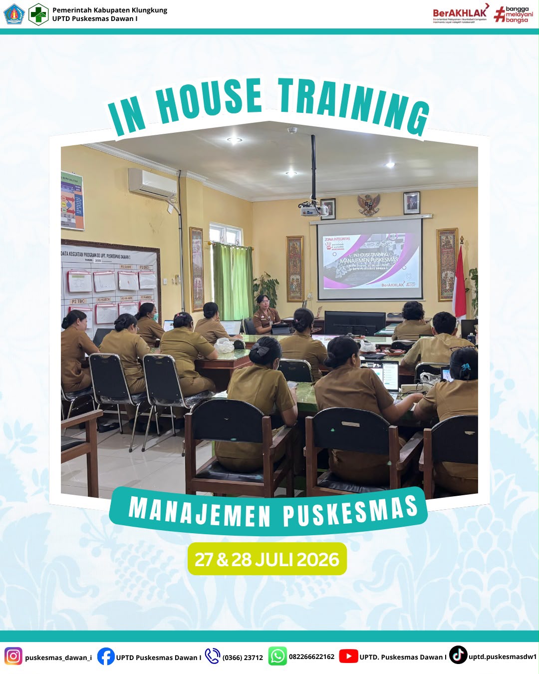 Pelaksanaan Kegiatan In House Training (IHT) Manajemen Puskesmas