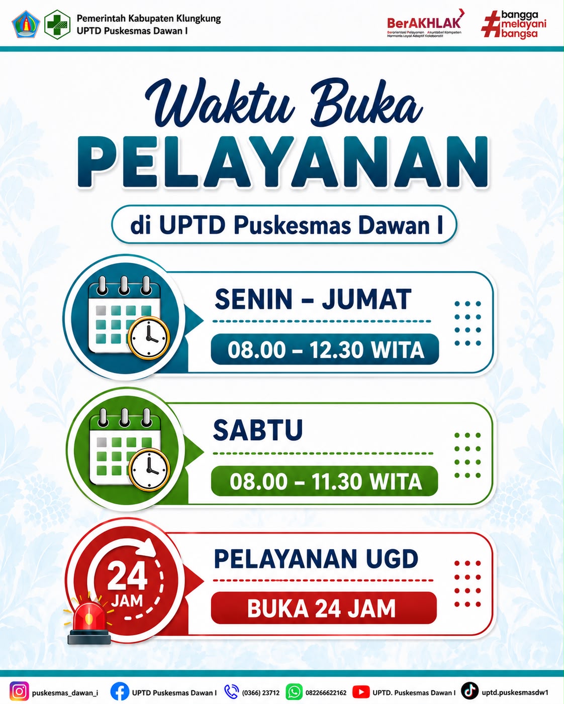 Jam Buka Layanan Puskesmas Dawan I