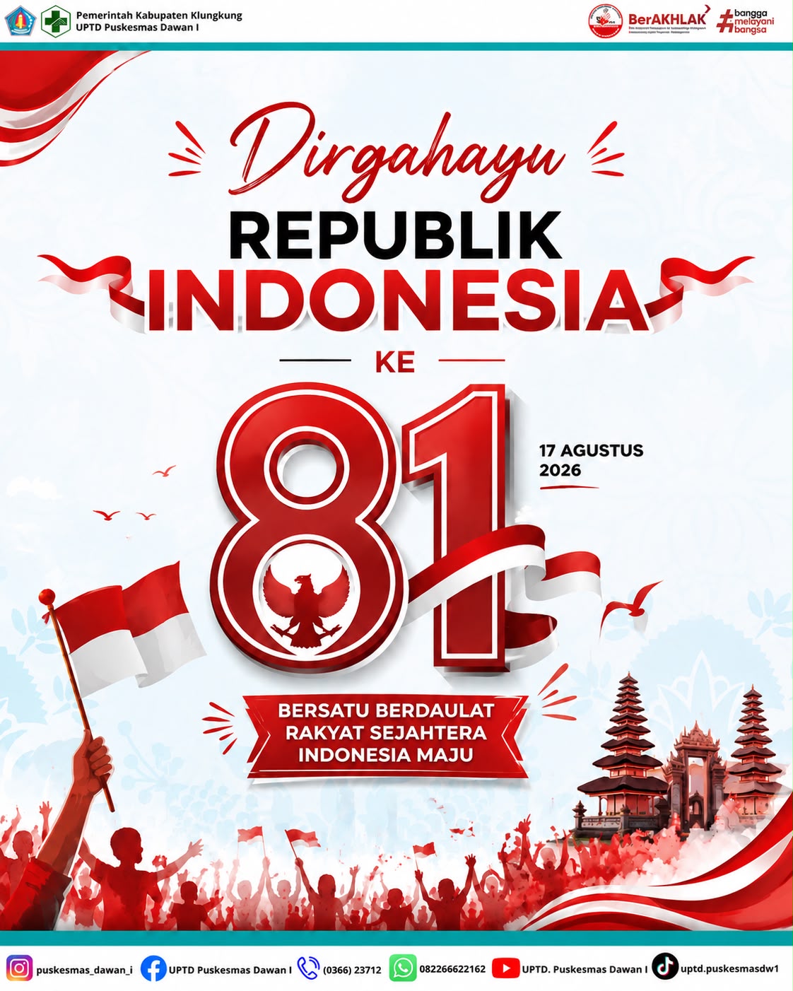 Dirgahayu Republik Indonesia ke-81 Tahun