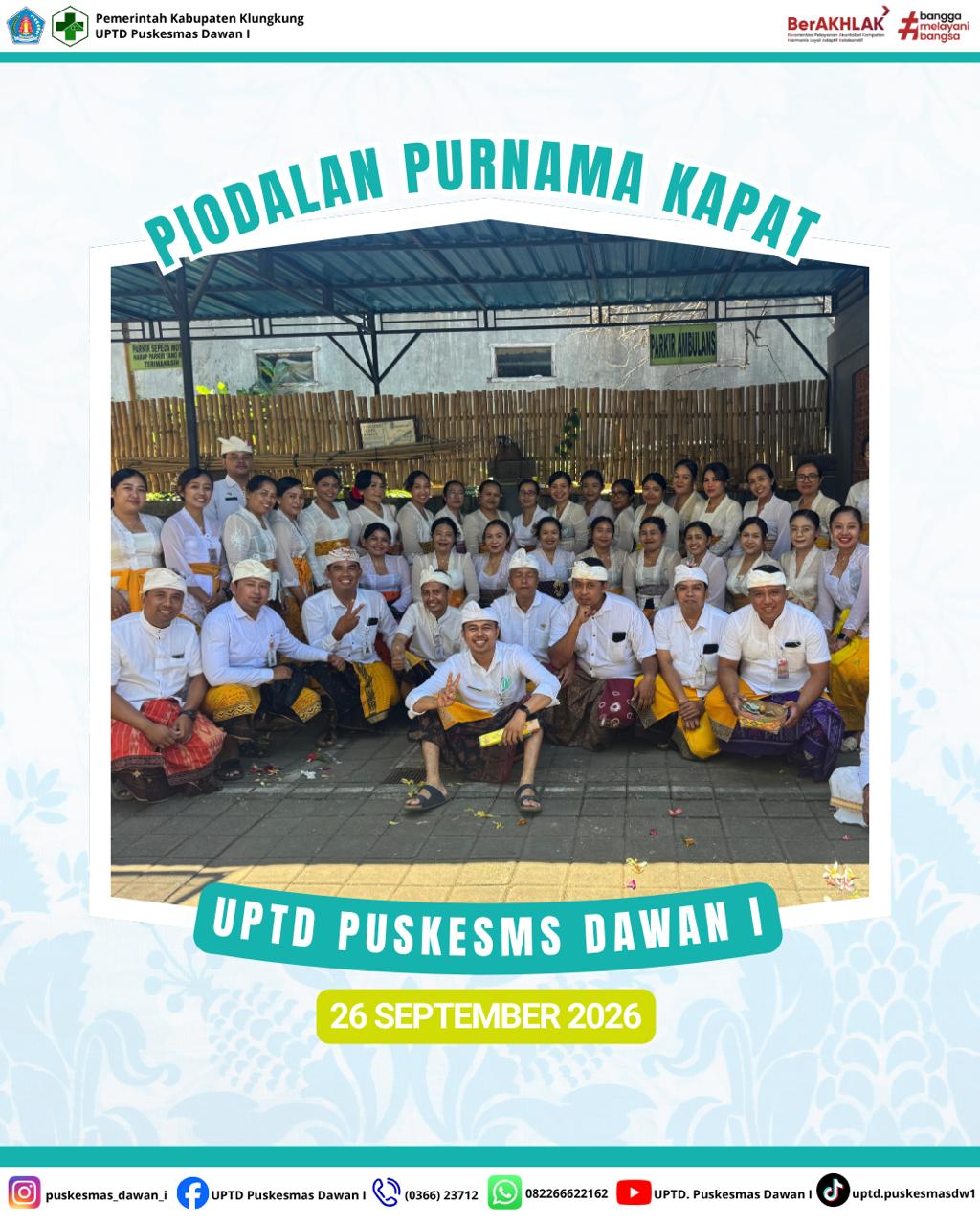 Piodalan Purnama Kapat di UPTD Puskesmas Dawan I